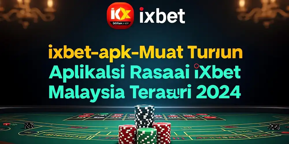 Muat Turun iXbet APK