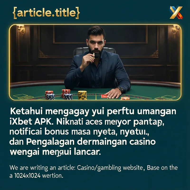 Kelebihan iXbet APK